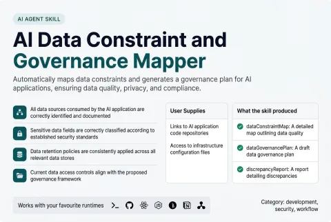 AI Data Constraint and Governance Mapper: what the skill does and the runtimes it works with